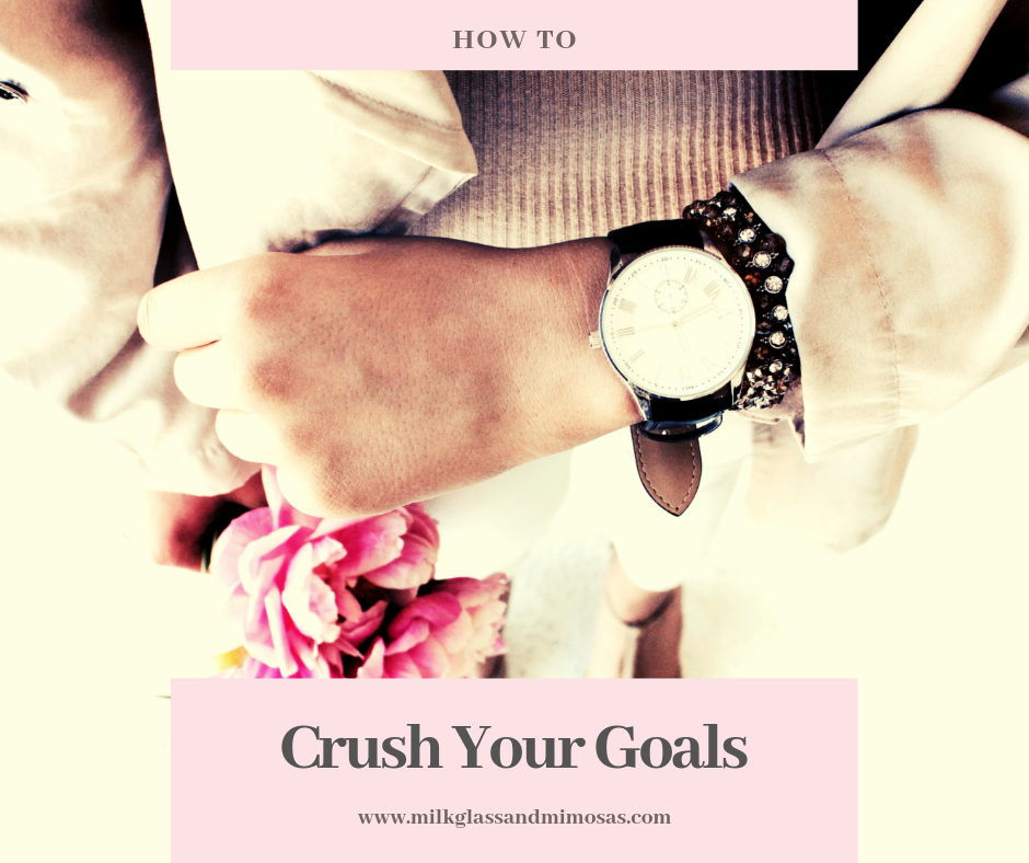 Crush Your Goals