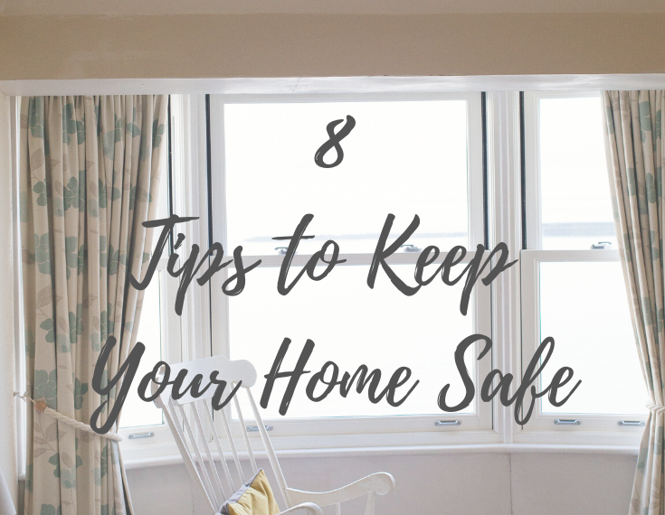 Keep your home safe